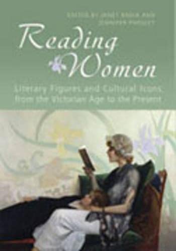 9780802089281: Reading Women: Literary Figures And Cultural Icons From The Victorian Age To The Present