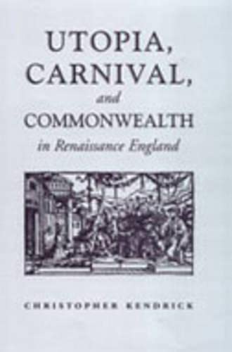 9780802089366: Utopia, Carnival, And Commonwealth In Renaissance England