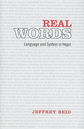 Real Words: Language and System in Hegel