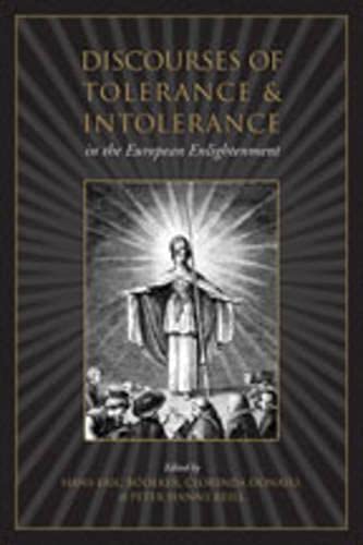 Stock image for Discourses of Tolerance & Intolerance in the European Enlightenment (UCLA Center/Clark Series, 8). for sale by INGARDIO