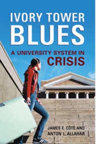 9780802091819: Ivory Tower Blues: A University System in Crisis