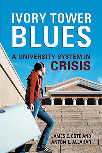 Stock image for Ivory Tower Blues : A University System in Crisis for sale by Better World Books