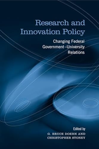 Stock image for Research and Innovation Policy: Changing Federal Government - University Relations for sale by Benjamin Books