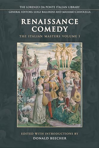 9780802092922: Renaissance Comedy: The Italian Masters - Volume 1 (Lorenzo Da Ponte Italian Library)