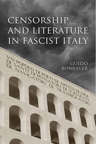 9780802093011: Censorship and Literature in Fascist Italy