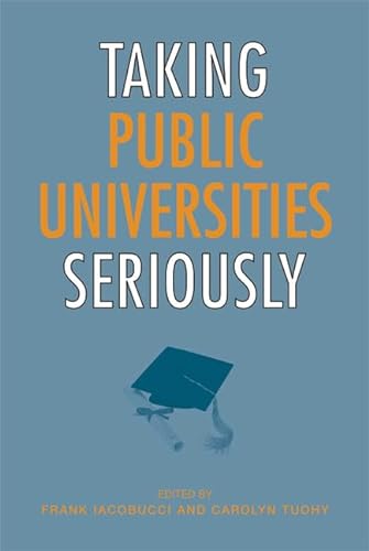 Beispielbild fr Taking Public Universities Seriously zum Verkauf von Better World Books