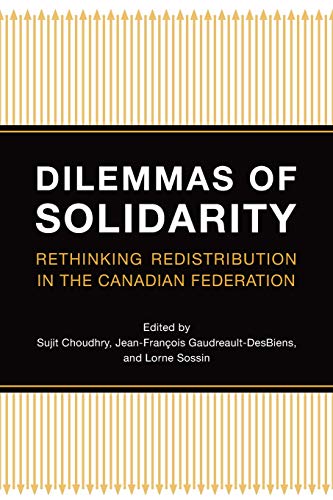 Stock image for Dilemmas of Solidarity: Rethinking Distribution in the Canadian Federation for sale by The Bookseller
