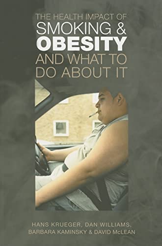 Imagen de archivo de The Health Impact of Smoking and Obesity and What to Do About It a la venta por Regent College Bookstore