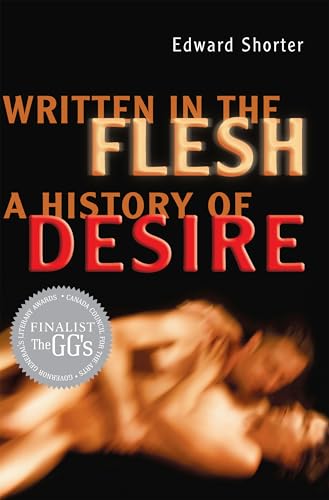 Beispielbild fr Written in the Flesh: A History of Desire (Heritage) zum Verkauf von Atticus Books