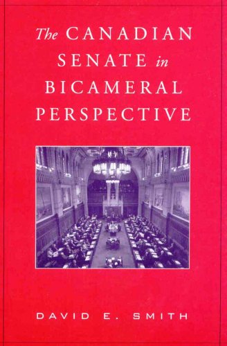The Canadian Senate in Bicameral Perspective (9780802094643) by Smith, David
