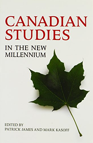 Canadian Studies in the New Millennium,