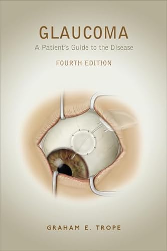 Stock image for Glaucoma: A Patient's Guide to the Disease, Fourth Edition for sale by OIBooks-Libros  :    Canada-U.S.A.-World