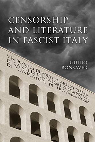 Beispielbild fr Censorship and Literature in Fascist Italy zum Verkauf von Blackwell's