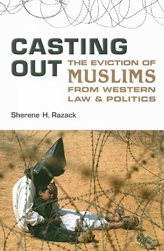 Imagen de archivo de Casting Out: The Eviction of Muslims from Western Law and Politics a la venta por HPB-Ruby