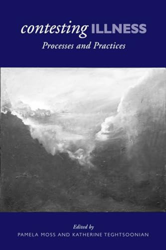 Stock image for Contesting Illness: Processes and Practices for sale by Benjamin Books