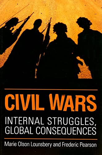 Stock image for Civil Wars: Internal Struggles, Global Consequences for sale by HPB-Red