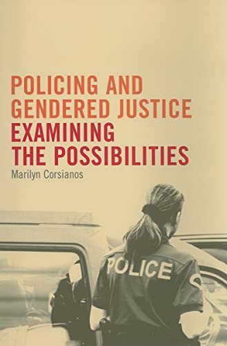 Stock image for Policing and Gendered Justice: Examining the Possibilities for sale by Revaluation Books