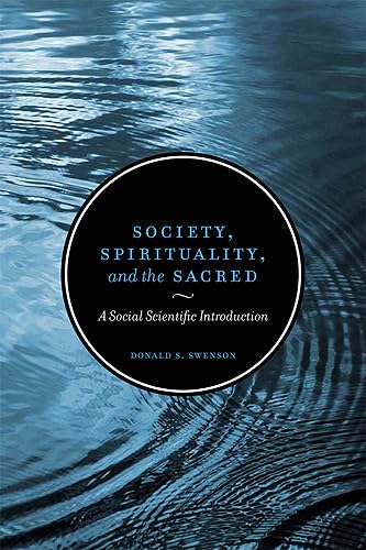 9780802096807: Society, Spirituality, and the Sacred: A Social Scientific Introduction (UTP Higher Education)