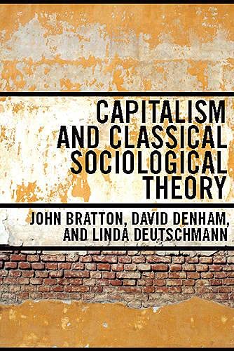 9780802096814: Capitalism and Classical Sociological Theory