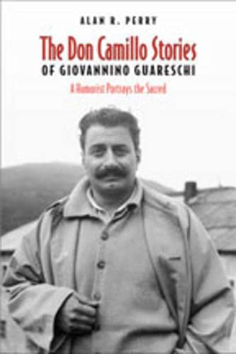 9780802097569: The Don Camillo Stories of Giovannino Guareschi: A Humorist Portrays the Sacred