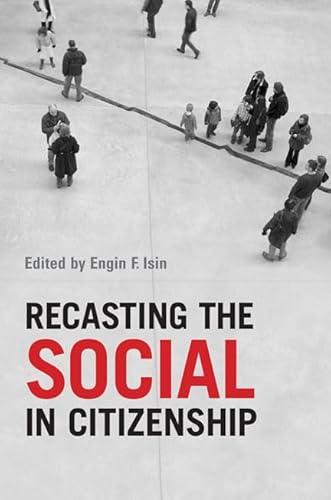 Beispielbild fr Recasting the Social in Citizenship zum Verkauf von PsychoBabel & Skoob Books