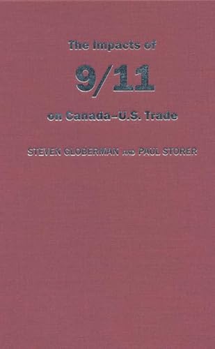 9780802097866: The Impact of 9/11 on Canada - U.S. Trade