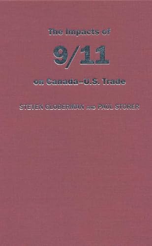 Stock image for The Impacts of 9/11 on Canada-U.S. Trade for sale by Atticus Books