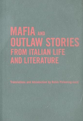 Stock image for Mafia and Outlaw Stories from Italian Life and Literature for sale by Blackwell's
