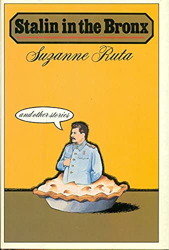 Imagen de archivo de Stalin in the Bronx, and Other Stories a la venta por ThriftBooks-Atlanta