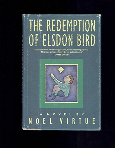 Stock image for The Redemption of Elsdon Bird, A Novel for sale by UHR Books