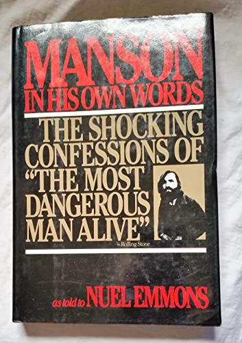 9780802100450: Manson in His Own Words: As Told to Nuel Emmons