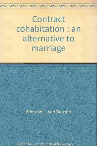 Stock image for Contract Cohabitation: an Alternative to Marriage for sale by PONCE A TIME BOOKS