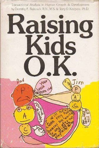 9780802101129: Raising Kids O. K.