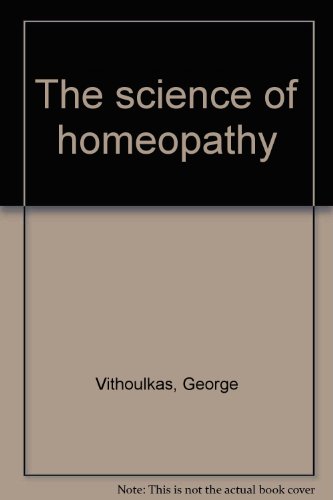 Beispielbild fr The Science of Homeopathy zum Verkauf von Row By Row Bookshop