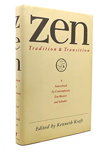 Stock image for Zen: Tradition and Transition for sale by Books of the Smoky Mountains