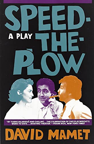 Speed -The-Plow: A Play