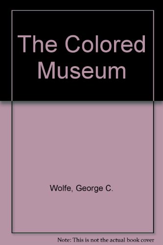 Stock image for The Colored Museum for sale by ThriftBooks-Dallas