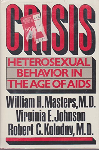 Imagen de archivo de Crisis : Heterosexual Behavior in the Age of AIDS a la venta por Better World Books