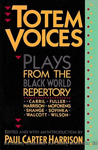 Beispielbild fr Totem Voices: Plays from the Black World Repertory zum Verkauf von Jay W. Nelson, Bookseller, IOBA