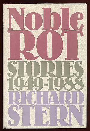 Beispielbild fr Noble Rot : Stories, 1949-1988 zum Verkauf von Better World Books