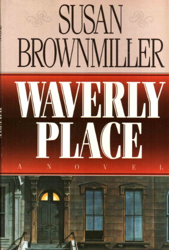 Waverly Place - Susan Brownmiller