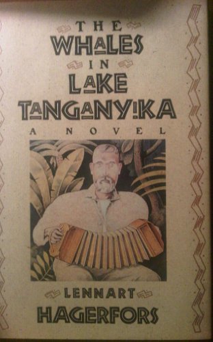 Stock image for The Whales in Lake Tanganyika: A Novel for sale by Nilbog Books