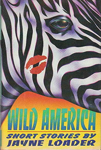 Imagen de archivo de Wild America: Stories a la venta por SecondSale