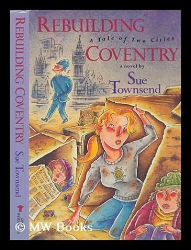 Stock image for Rebuilding Coventry: A Tale of Two Cities. for sale by Black Cat Hill Books