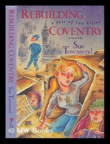 9780802111159: Rebuilding Coventry: A Tale of Two Cities
