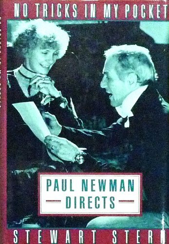 Stock image for No Tricks in My Pocket: Paul Newman Directs for sale by SecondSale