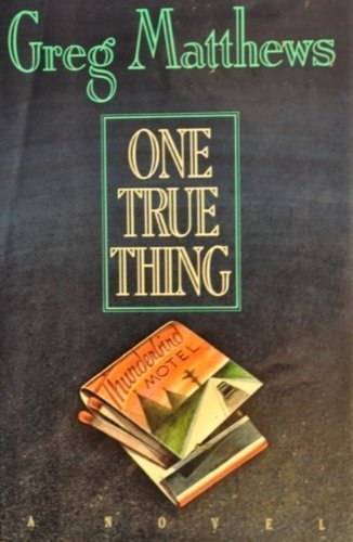 Imagen de archivo de One True Thing a la venta por Better World Books: West