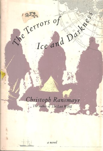9780802111524: Terrors of Ice and Darkness: A Novel