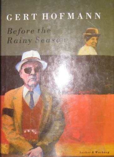 Stock image for Before the Rainy Season for sale by Old Algonquin Books