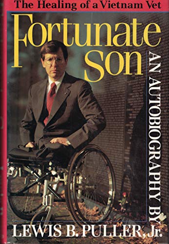 Stock image for Fortunate Son: The Autobiography of Lewis B. Puller, Jr. for sale by Books of the Smoky Mountains